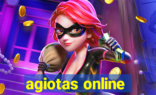 agiotas online